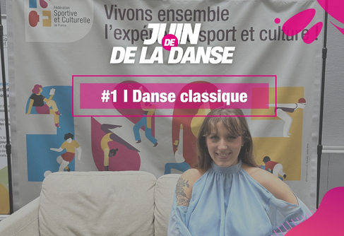 Juin de la Danse : à la découverte de la danse classique